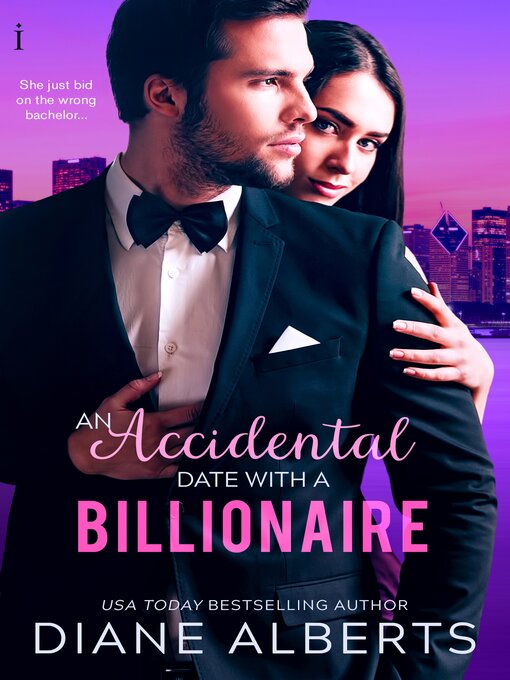 Title details for An Accidental Date with a Billionaire by Diane Alberts - Available